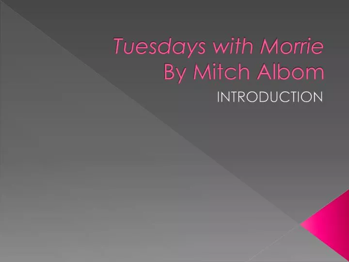 tuesdays with morrie by mitch albom