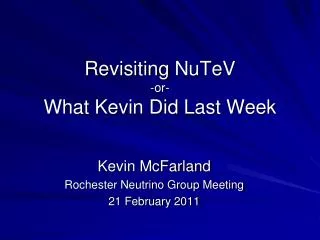 Revisiting NuTeV -or- What Kevin Did Last Week