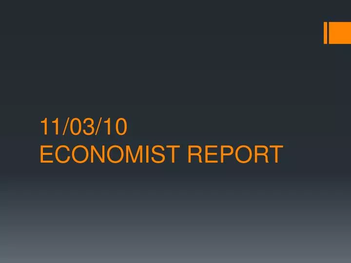 11 03 10 economist report