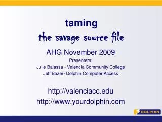 taming the savage source file