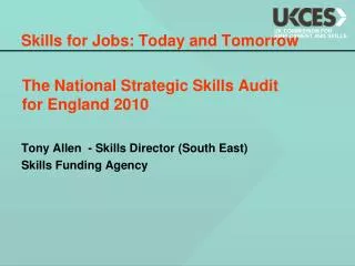 The National Strategic Skills Audit for England 2010