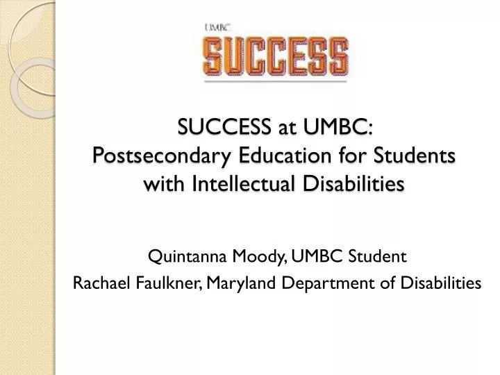 success at umbc postsecondary education for students with intellectual disabilities