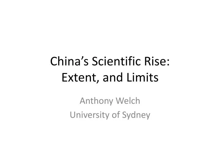 china s scientific rise extent and limits