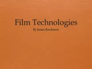 Film Technologies