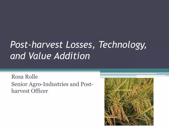 post harvest losses technology and value addition