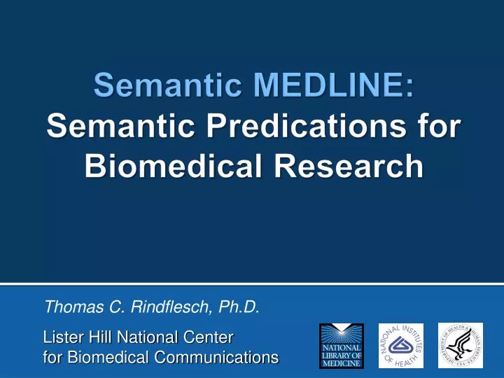 semantic medline semantic predications for biomedical research