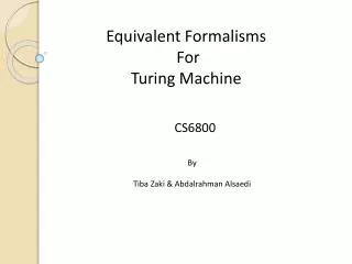 Equivalent Formalisms For Turing Machine