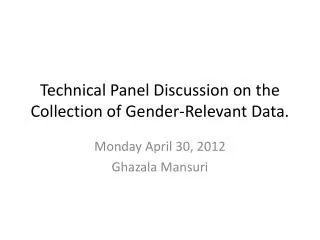 technical panel discussion on the collection of gender relevant data