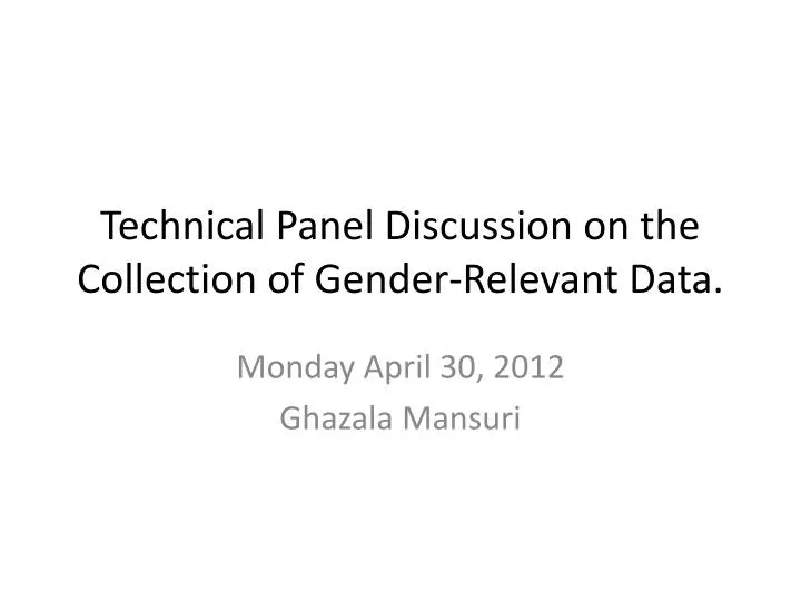technical panel discussion on the collection of gender relevant data