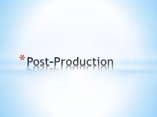 Post-Production