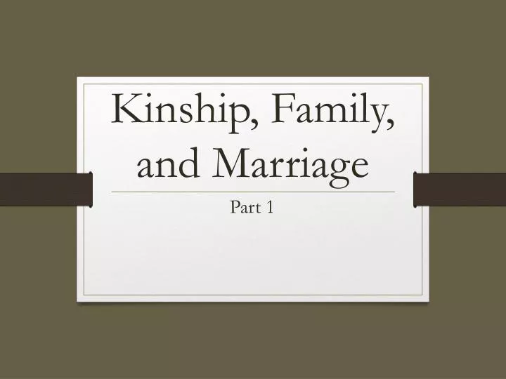 kinship family and marriage