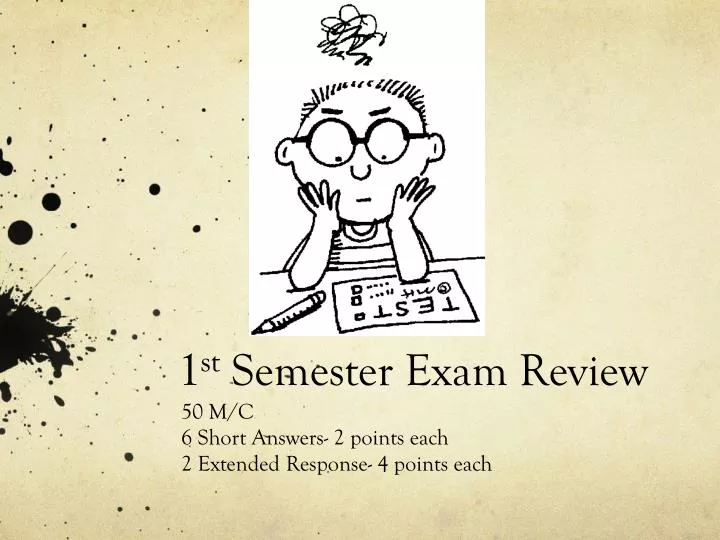 1 st semester exam review