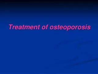 Treatment of osteoporosis