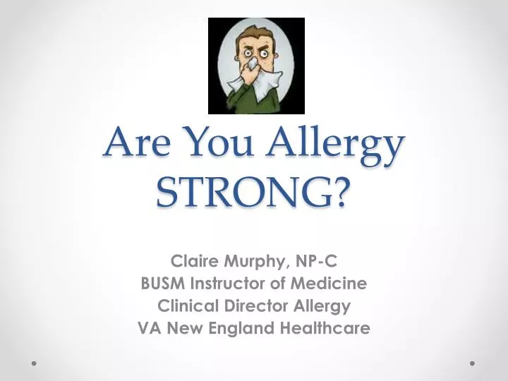 are you allergy strong