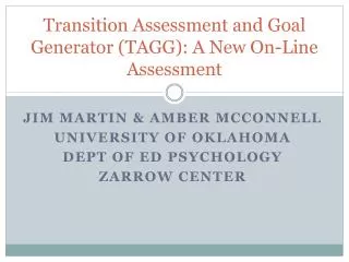 Transition Assessment and Goal Generator (TAGG): A New On-Line Assessment