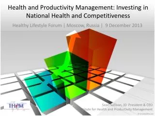 Health and Productivity Management: Investing in National Health and Competitiveness