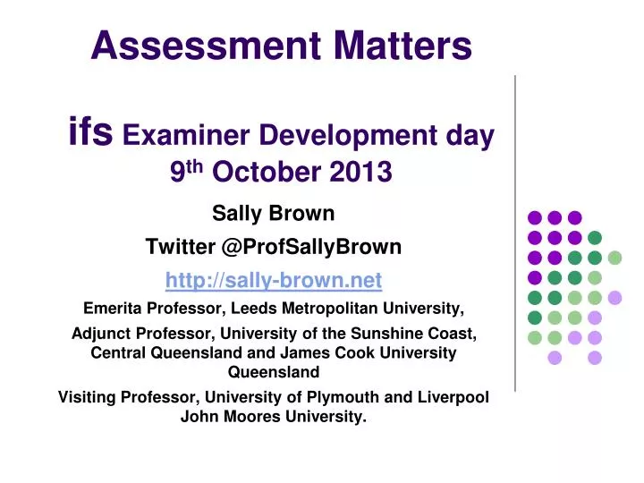assessment matters ifs e xaminer development day 9 th october 2013