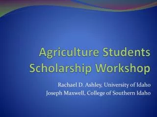 Agriculture Students Scholarship Workshop