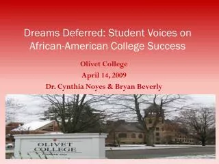 Dreams Deferred: Student Voices on African-American College Success