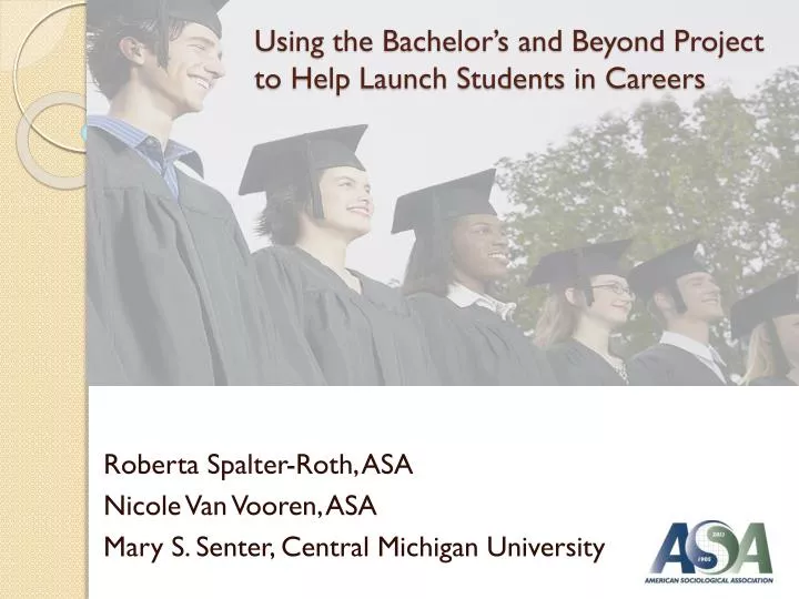 using the bachelor s and beyond project to help launch students in careers