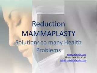 Reduction MAMMAPLASTY Solutions to many Health Problems