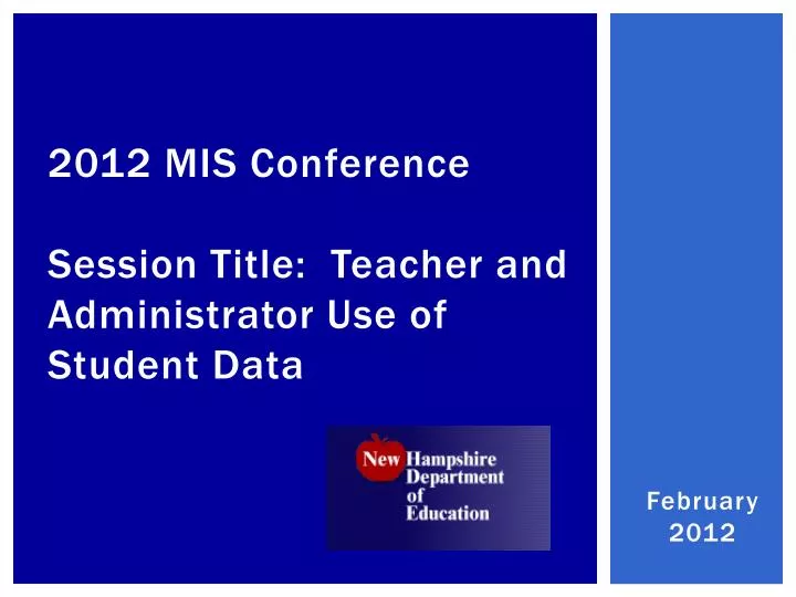 2012 mis conference session title teacher and administrator use of student data