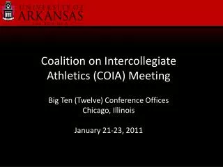 Coalition on Intercollegiate Athletics (COIA) Meeting