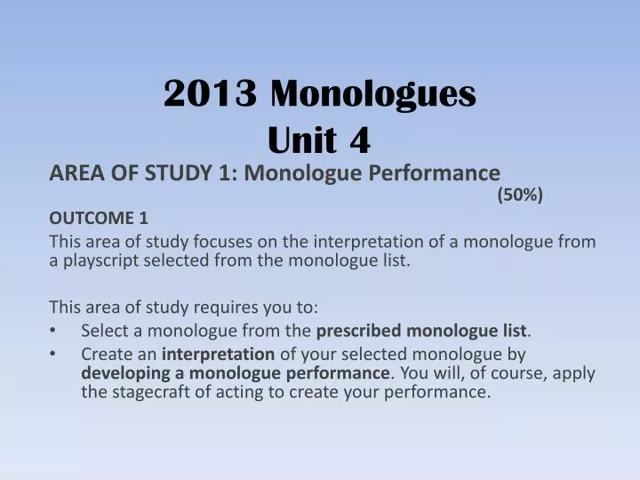 2013 monologues unit 4