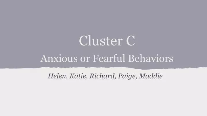 cluster c anxious or fearful behaviors