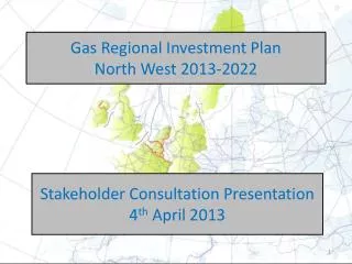 Gas Regional Investment Plan North West 2013-2022