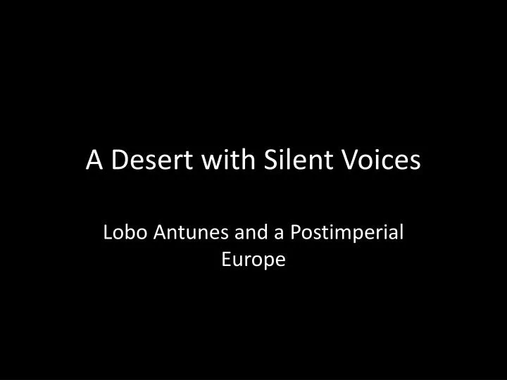 a desert with silent voices
