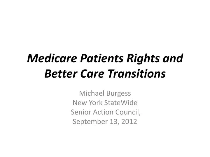 medicare patients rights and better care transitions