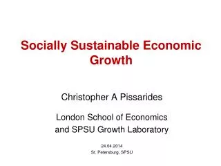 Socially Sustainable Economic Growth