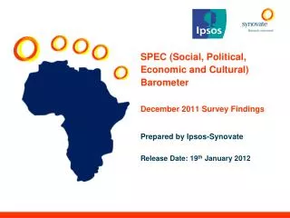 SPEC (Social, Political, Economic and Cultural) Barometer December 2011 Survey Findings