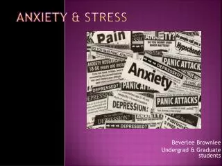 anxiety &amp; Stress