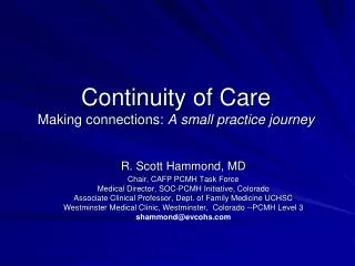 Continuity of Care Making connections: A small practice journey
