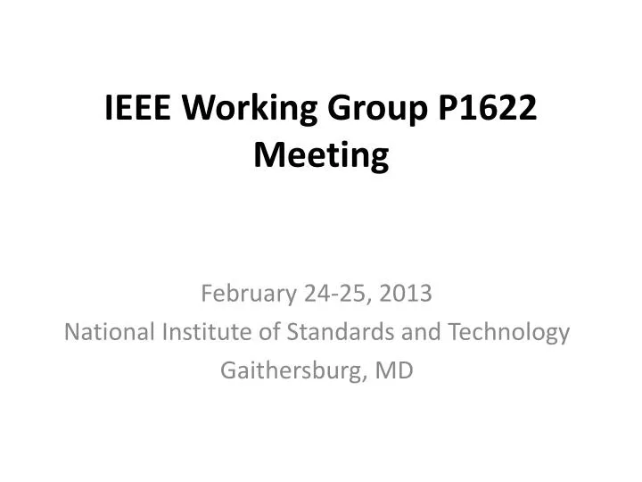 ieee working group p1622 meeting