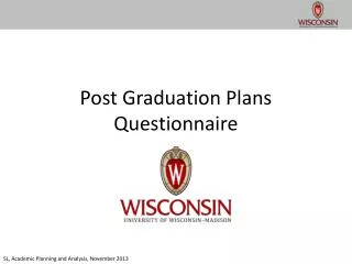 Post Graduation Plans Questionnaire