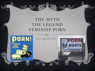 The myth the legend feminist porn