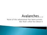 Avalanches…. - slide 1