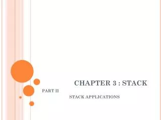 CHAPTER 3 : STACK