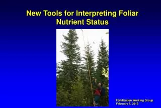 New Tools for Interpreting Foliar Nutrient Status
