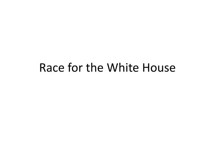 race for the white house