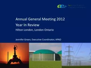 Annual General Meeting 2012 Year In Review Hilton London, London Ontario