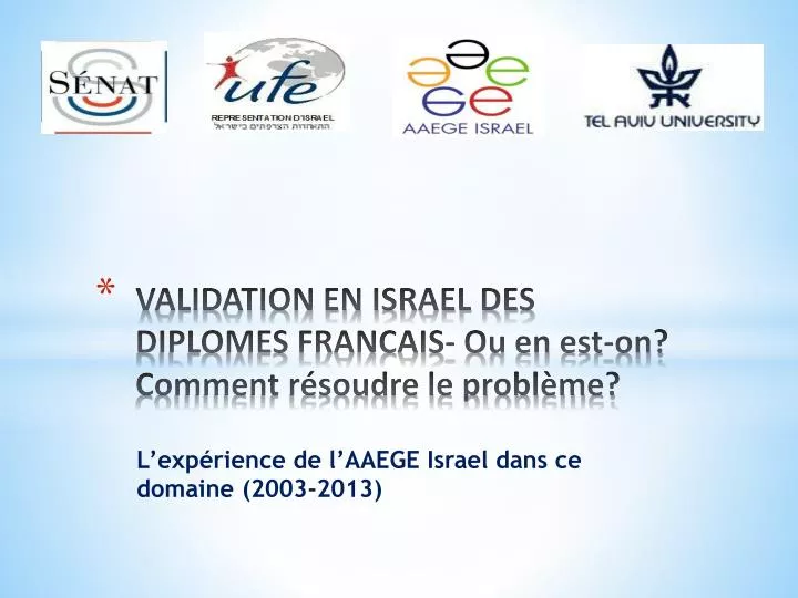 validation en israel des diplomes francais ou en est on comment r soudre le probl me