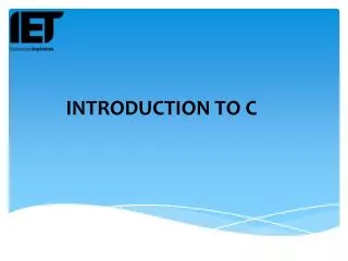 INTRODUCTION TO C