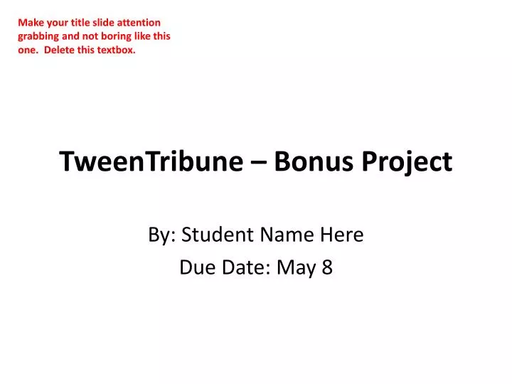 tweentribune bonus project