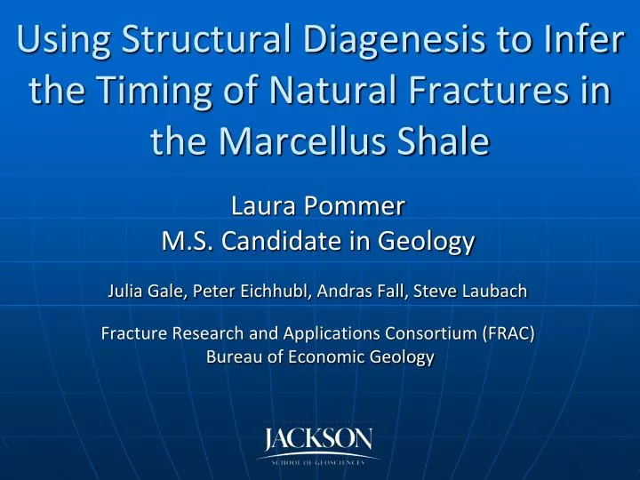 using structural diagenesis to infer the timing of natural f ractures in the marcellus shale
