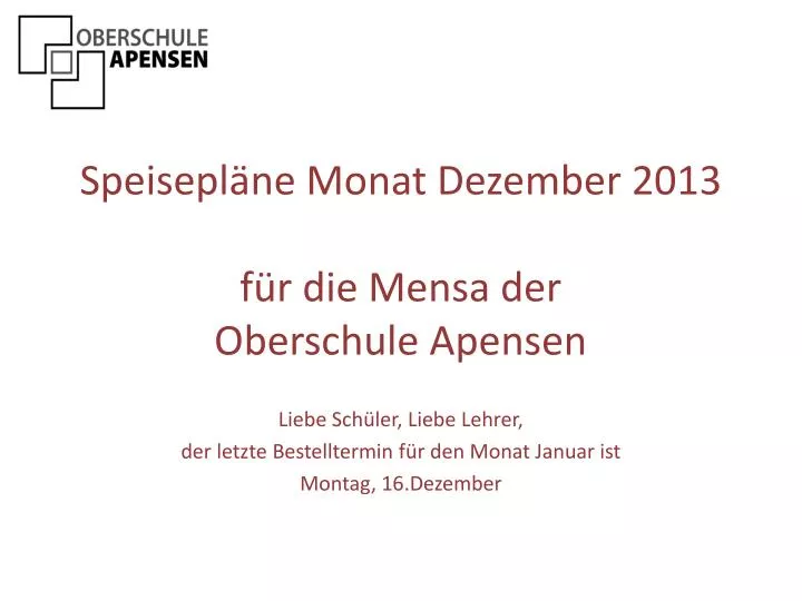 speisepl ne monat dezember 2013 f r die mensa der oberschule apensen