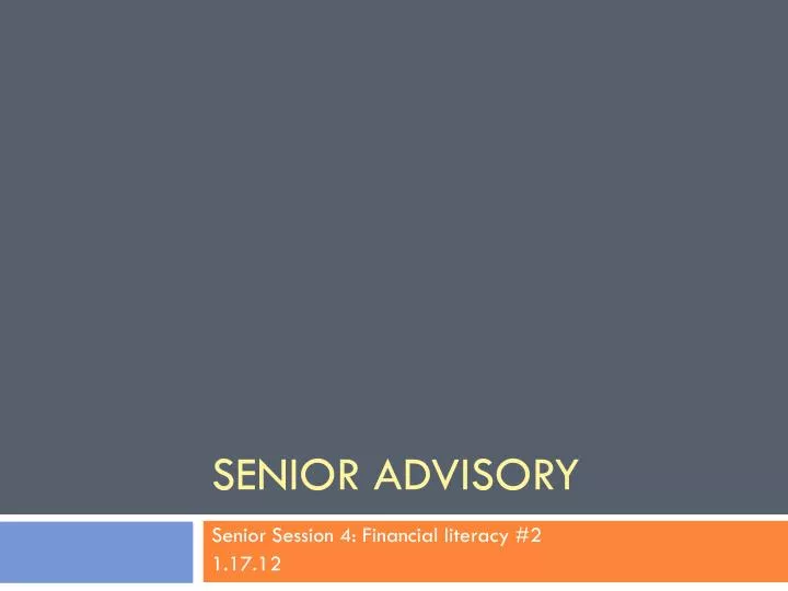 senior advisory